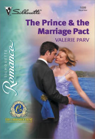 Title: THE PRINCE & THE MARRIAGE PACT, Author: Valerie Parv