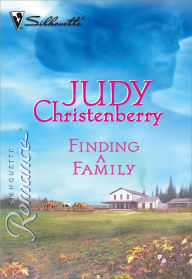 Title: Finding a Family, Author: Judy Christenberry