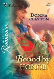 Title: Bound by Honor, Author: Donna Clayton