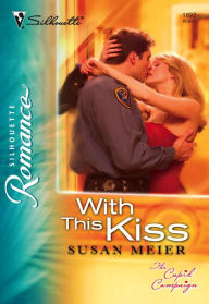 Title: With This Kiss, Author: Susan Meier