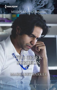 Title: The Greek Surgeon, Author: Margaret Barker