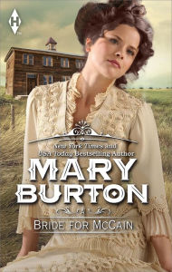 Title: A BRIDE FOR MCCAIN, Author: Mary Burton