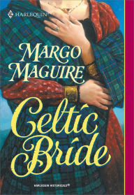 Title: CELTIC BRIDE, Author: Margo Maguire