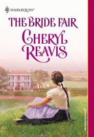 Title: THE BRIDE FAIR, Author: Cheryl Reavis
