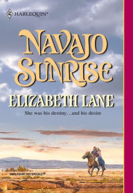 Title: NAVAJO SUNRISE, Author: Elizabeth Lane
