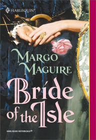 Title: BRIDE OF THE ISLE, Author: Margo Maguire