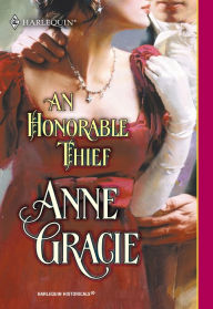 Title: An Honorable Thief, Author: Anne Gracie