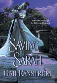 Title: Saving Sarah, Author: Gail Ranstrom