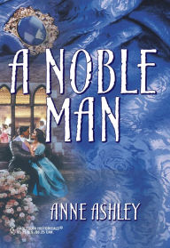 Title: A Noble Man, Author: Anne Ashley