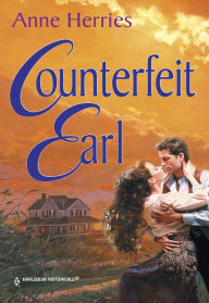 Title: COUNTERFEIT EARL, Author: Anne Herries