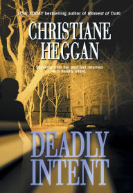 Title: DEADLY INTENT, Author: Christiane Heggan