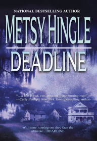 Title: Deadline, Author: Metsy Hingle