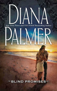 Title: Blind Promises, Author: Diana Palmer