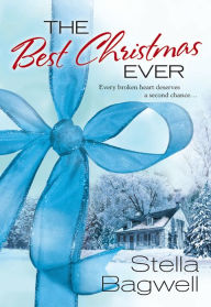 Title: THE BEST CHRISTMAS EVER, Author: Stella Bagwell