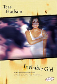 Title: Invisible Girl, Author: Tess Hudson