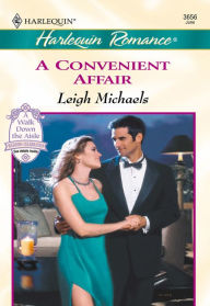 Title: A Convenient Affair, Author: Leigh Michaels