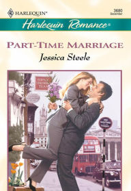 Title: PART-TIME MARRIAGE, Author: Jessica Steele