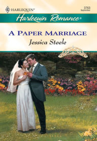 Title: A Paper Marriage, Author: Jessica Steele