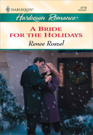 Title: A BRIDE FOR THE HOLIDAYS, Author: Renee Roszel