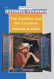 Title: THE COWBOY AND THE COUNTESS, Author: Darlene Scalera