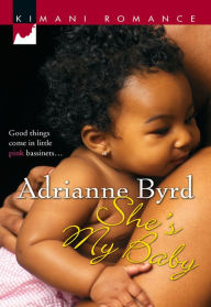 Title: She's My Baby, Author: Adrianne Byrd