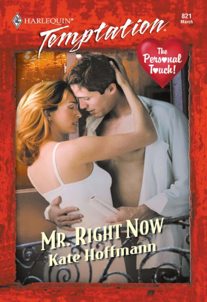 MR. RIGHT NOW