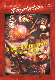 Title: A LONG HOT CHRISTMAS, Author: Barbara Daly