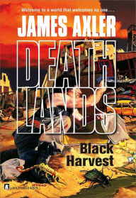 Title: Black Harvest (Deathlands Series #69), Author: James Axler