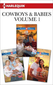 Title: Cowboys & Babies Volume 1 from Harlequin: The Texas Ranger's Twins\A Baby in the Bunkhouse\A Cowgirl's Secret, Author: Tina Leonard