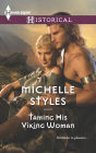 Taming His Viking Woman (Harlequin Historical Series #1222)