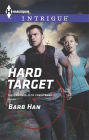 Hard Target (Harlequin Intrigue Series #1549)