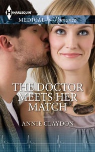 Title: The Doctor Meets Her Match, Author: Annie Claydon