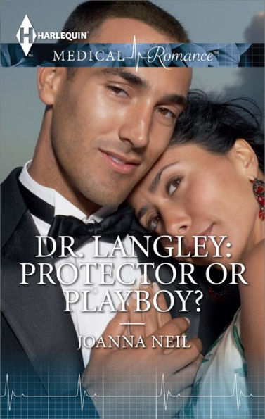 Dr. Langley: Protector or Playboy?