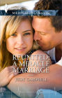 Reunited: A Miracle Marriage