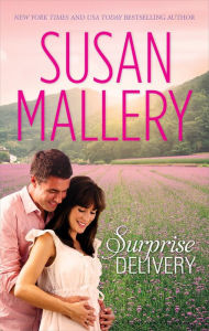 Title: Surprise Delivery, Author: Susan Mallery