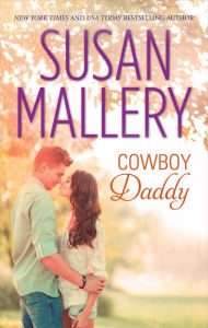 Title: Cowboy Daddy, Author: Susan Mallery