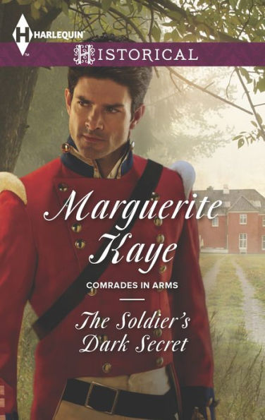 The Soldier's Dark Secret (Harlequin Historical Series #1225)