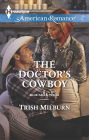The Doctor's Cowboy (Harlequin American Romance Series #1538)