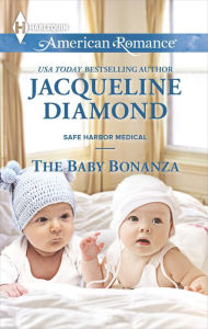 Title: The Baby Bonanza (Harlequin American Romance Series #1539), Author: Jacqueline Diamond