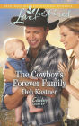 The Cowboy's Forever Family (Love Inspired Series)