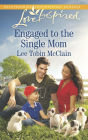 Engaged to the Single Mom (Love Inspired Series)