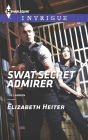 SWAT Secret Admirer (Harlequin Intrigue Series #1560)