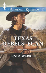 Title: Texas Rebels: Egan, Author: Linda Warren