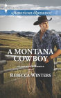 A Montana Cowboy (Harlequin American Romance Series #1542)