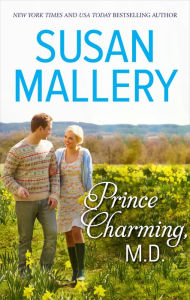 Title: Prince Charming, M.D. (Prescription: Marriage Series #2), Author: Susan Mallery