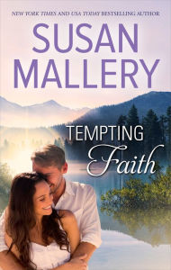 Title: Tempting Faith (Safe Haven Series #15), Author: Susan Mallery