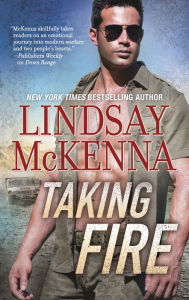 Title: Taking Fire, Author: Lindsay McKenna