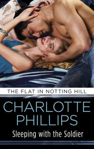 Title: Sleeping with the Soldier: Love & Lust in the city that never sleeps!, Author: Charlotte Phillips