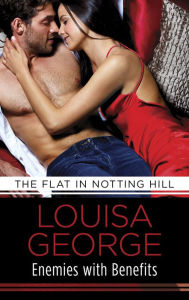 Title: Enemies with Benefits: Love & Lust in the city that never sleeps!, Author: Louisa George