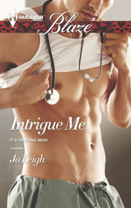 Title: Intrigue Me (Harlequin Blaze Series #844), Author: Jo Leigh